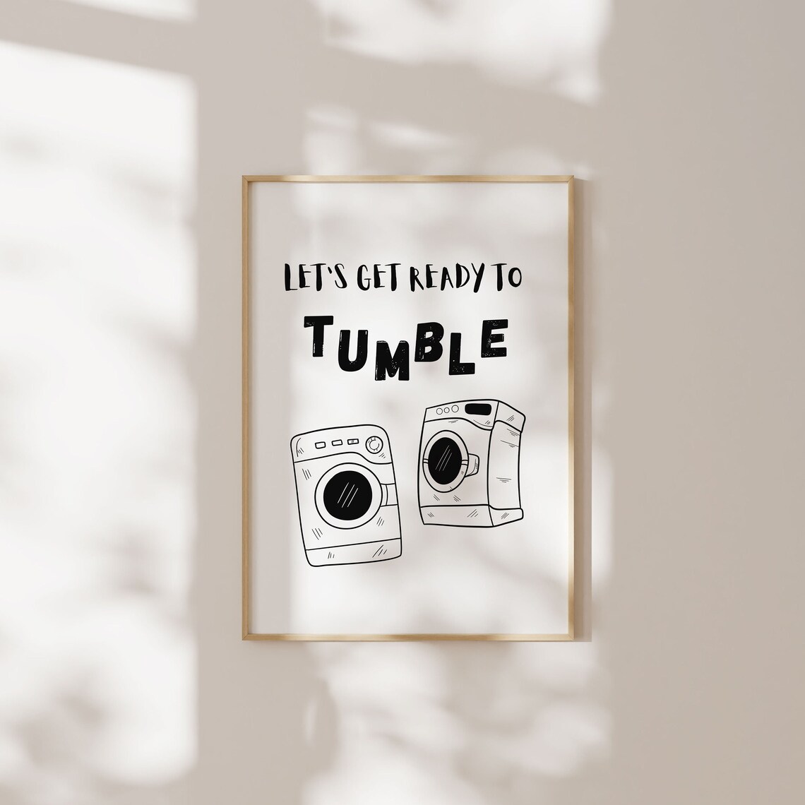 Lets Get Ready to Tumble Funny Washer Dryer Laundry Room Quote Poster - Image 3