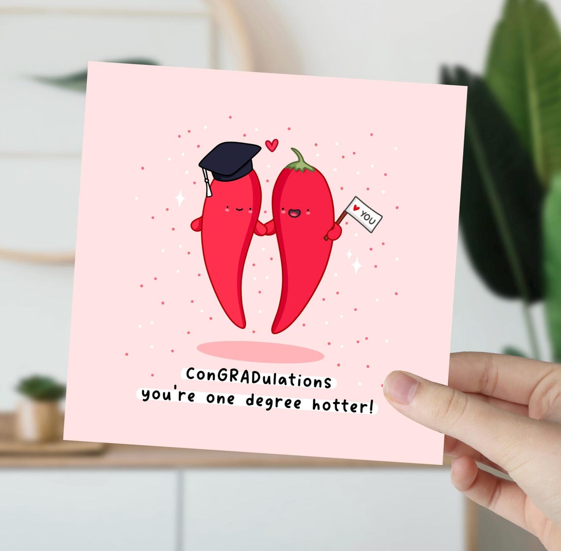 Kawaii ConGRADulations You Are One Degree Hotter Grad Pun Print - Image 6