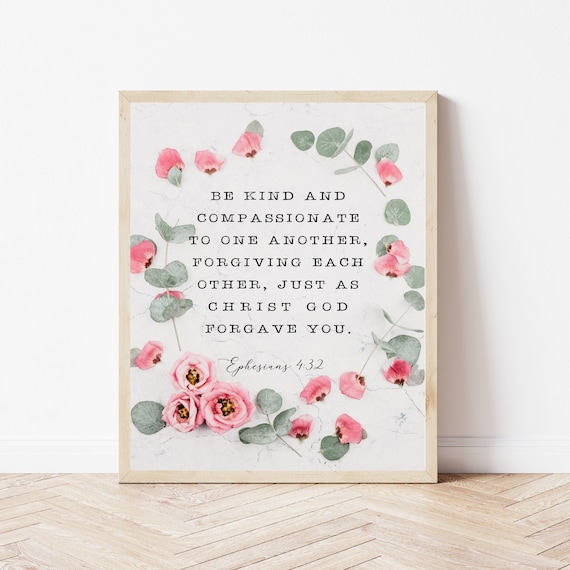 Ephesians 432 Be Kind To One Another Bible Verse Wall Art And Compassionate Scripture Kids Nursery Print