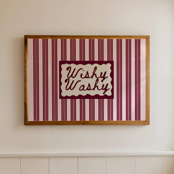 Wishy Washy Quote Print Horizontal Funny Typography Bathroom Wall Art Hand Drawn Retro Pink Ruby Striped Decor Poster
