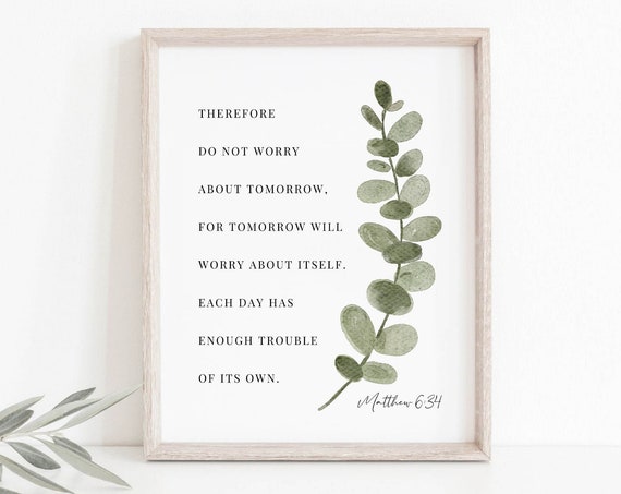 Matthew 6:34 Botanical Scripture Christian Art Print