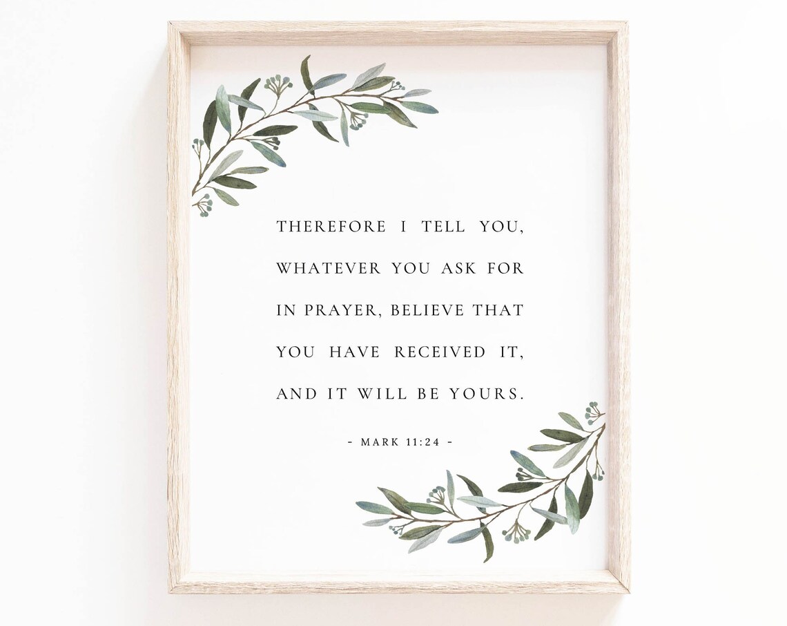 Mark 11:24 Botanical Scripture Print, Christian Gift - Image 2