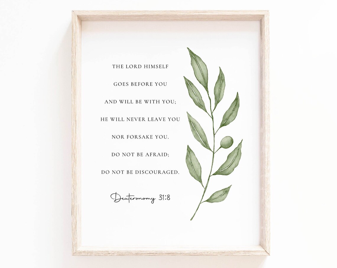 Deuteronomy 31:8 The Lord Himself Goes Before You