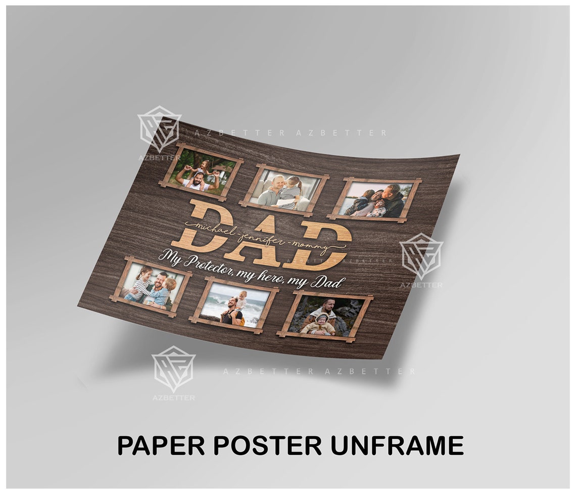 Dad My Protector My Hero Six Photo Collage Father's Day Gift Poster - Image 3