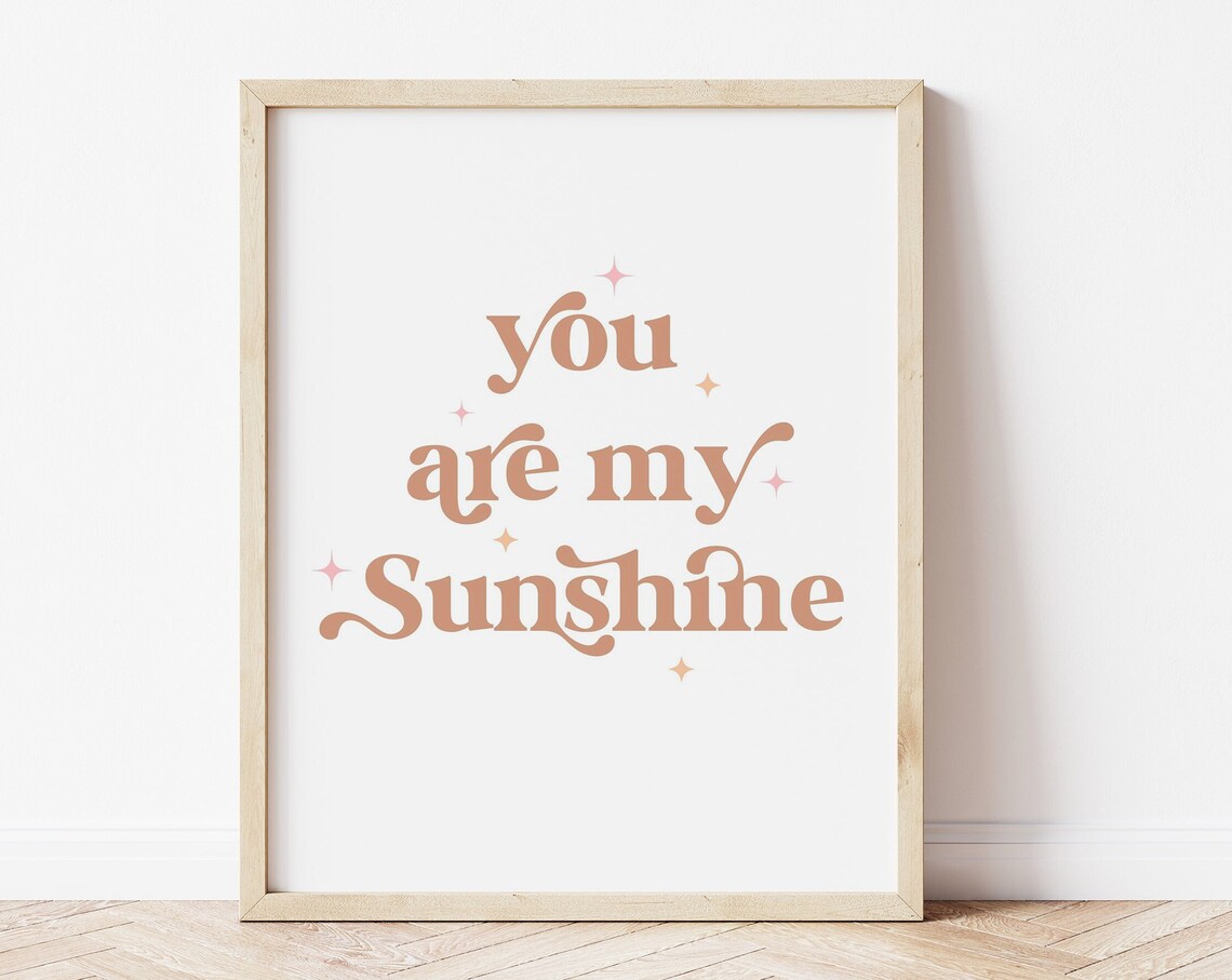 You Are My Sunshine Quote Print Blush Pink Nursery Typography Wall Art