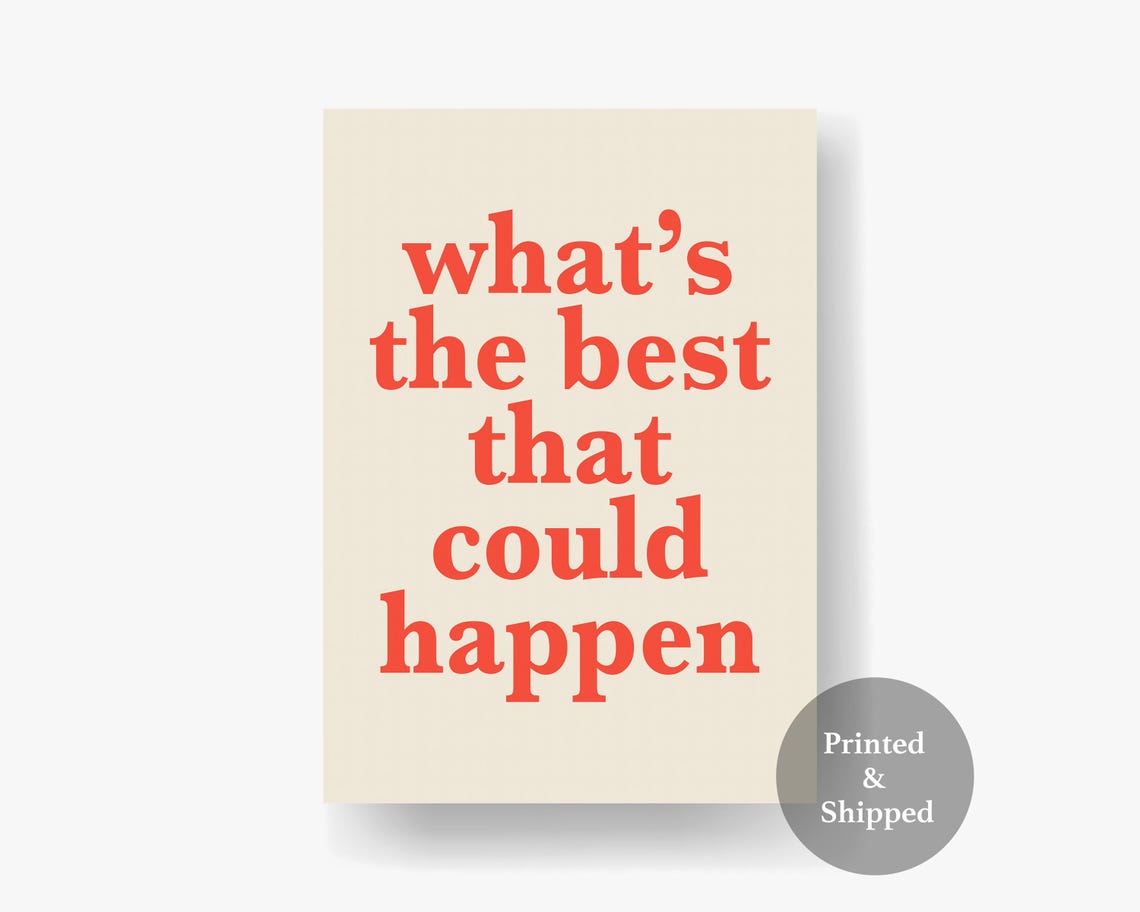 Whats the Best That Could Happen Periwinkle Quote Wall Art Poster - Image 6