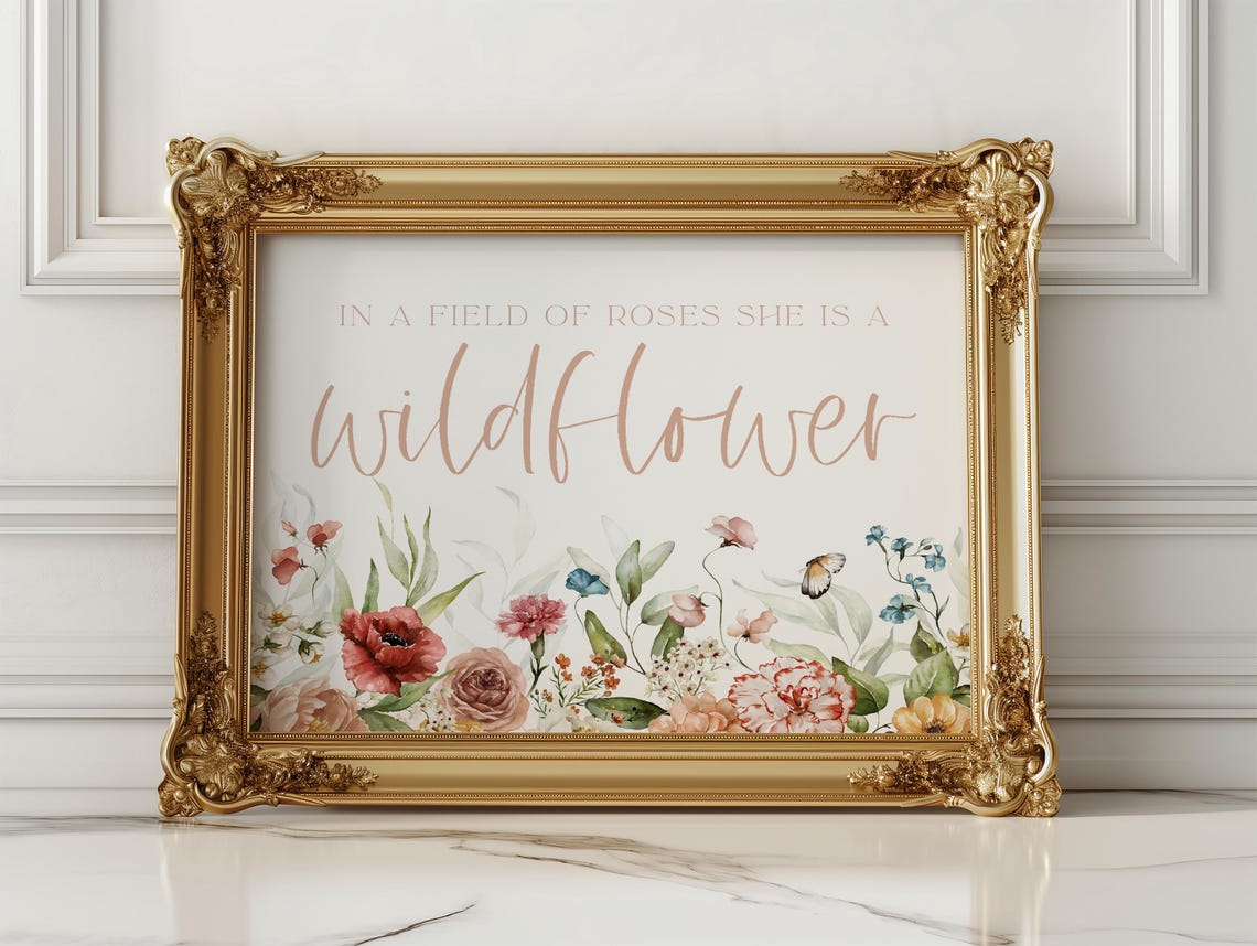 In A Field Of Roses She Is A Wildflower Art Print Floral Nursery Decor Baby Shower Baby Girl Wall Art Decor Wildflower Wall Art Dup - Image 2