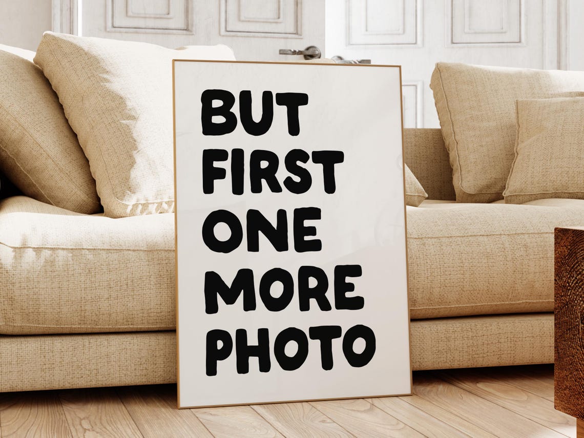 But First One More Photo Black Chunky Photographer Gift Poster - Image 2