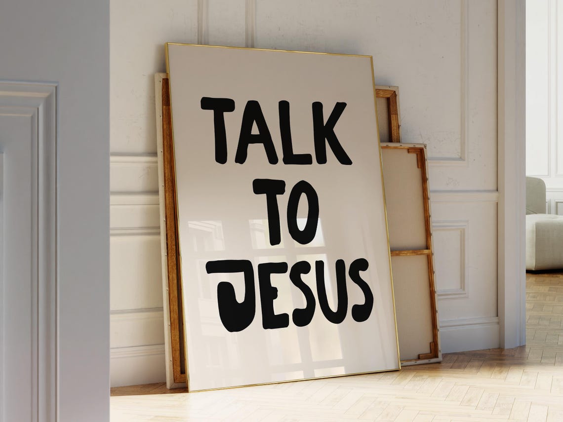 Talk To Jesus Chunky Black Hand Drawn Prayer Faith Decor Poster - Image 2