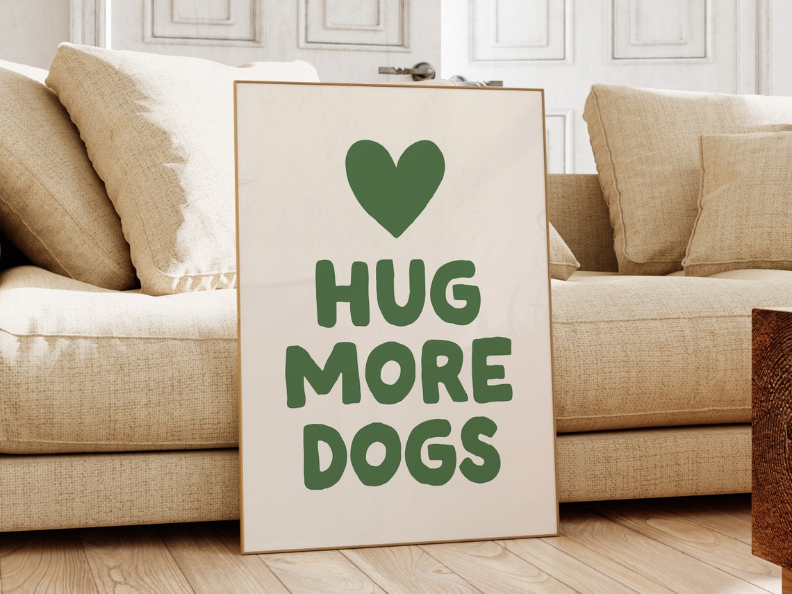 Hug More Dogs Green Heart Retro Bold Typographic Dog Lover Poster - Image 3