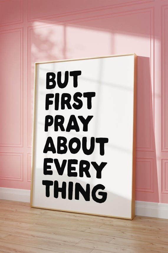 Christian Quote Wall Art Christian Aesthetic Print Pray Quote Print Bible Verse Print Faith Quote Wall Art Modern Bible Verse
