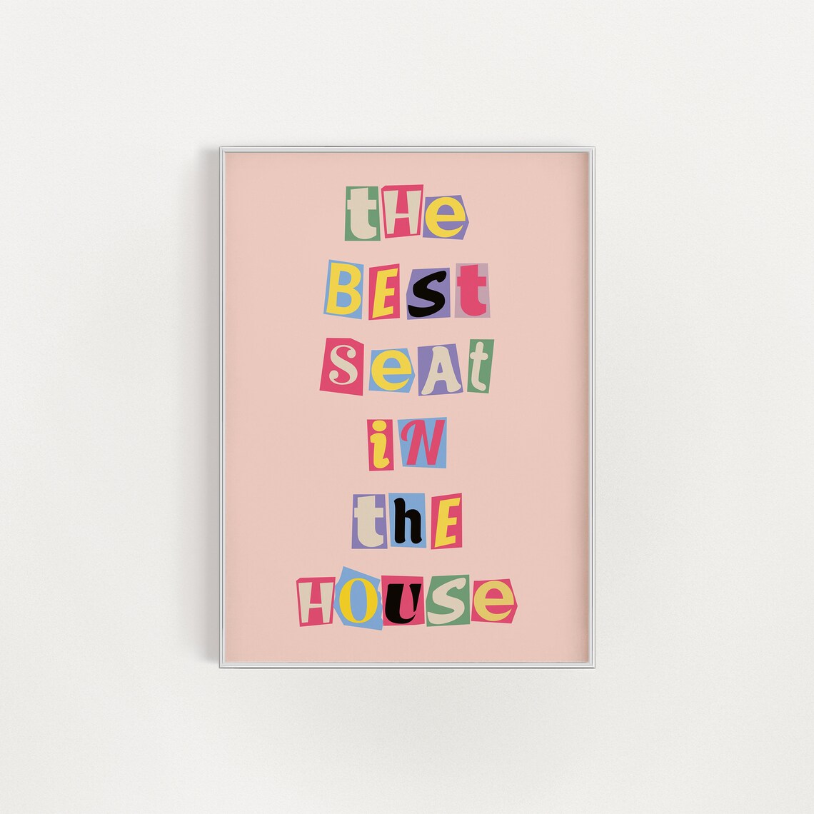 The Best Seat in the House Funny Bathroom Collage Quote Poster