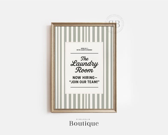 Laundry Room Sign Funny Wall Art Now Hiring Humor Print Gray Stripe Decor For Farmhouse Vintage Style No762