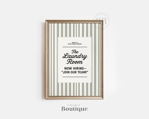 The Laundry Room Now Hiring Funny Retro Sign Farmhouse Print