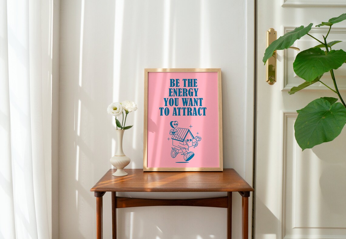 Be the Energy You Want to Attract Pink Retro House Wall Poster - Image 3