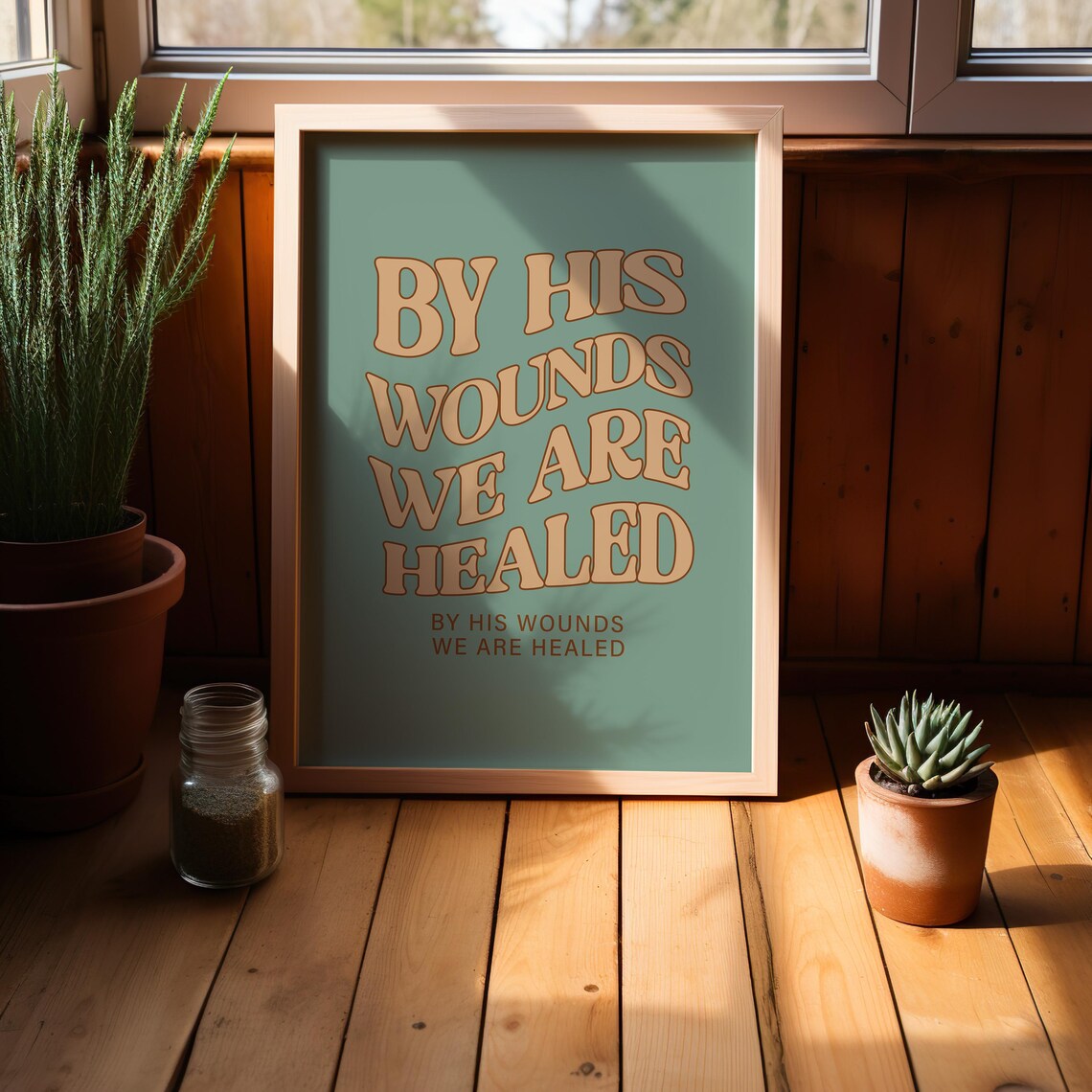 By His Wounds We Are Healed Groovy Sage Retro Scripture Poster - Image 2