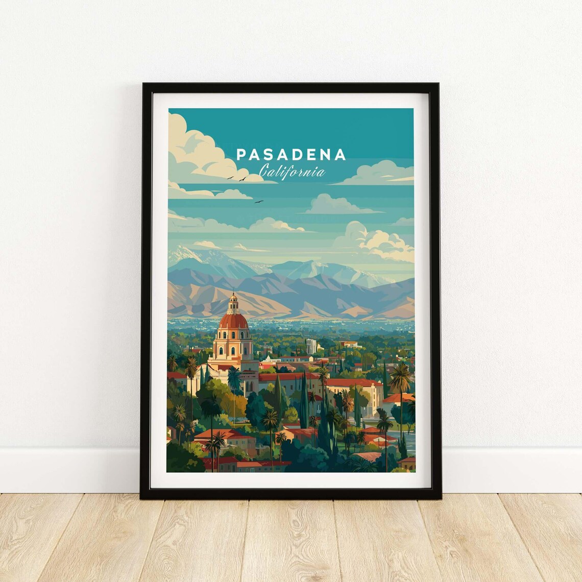 Pasadena California City Hall and San Gabriel Mountains Retro Travel Poster