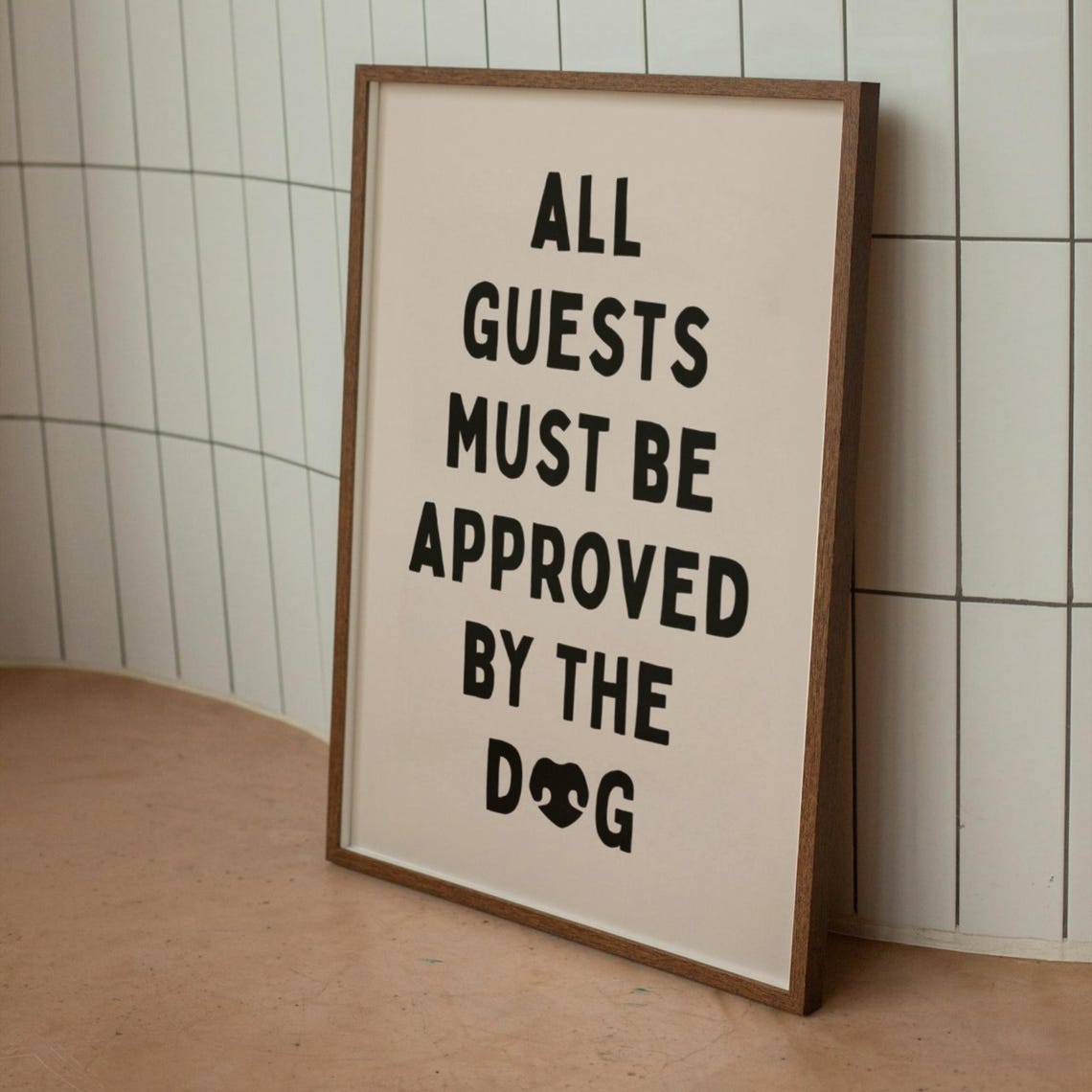 All Guests Must Be Approved By The Dog Funny Pet Gift Poster - Image 3