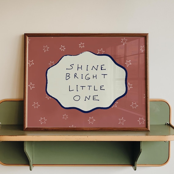 Shine Bright Little One Star Nursery Hand Lettered Baby Room Wall Poster