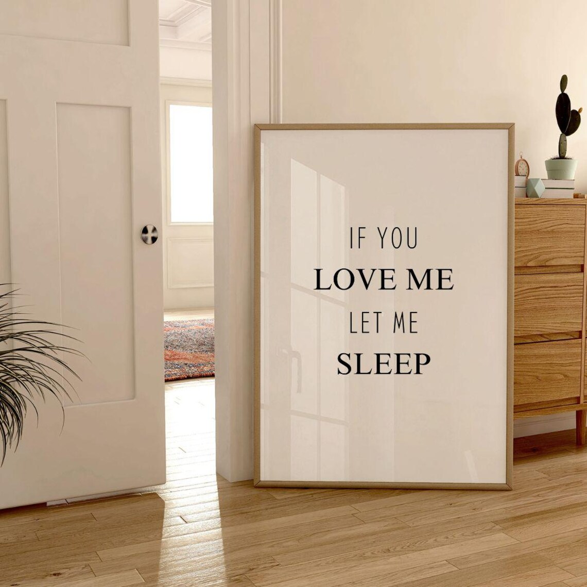 If You Love Me Let Me Sleep Modern Serif Bedroom Quote Poster - Image 2