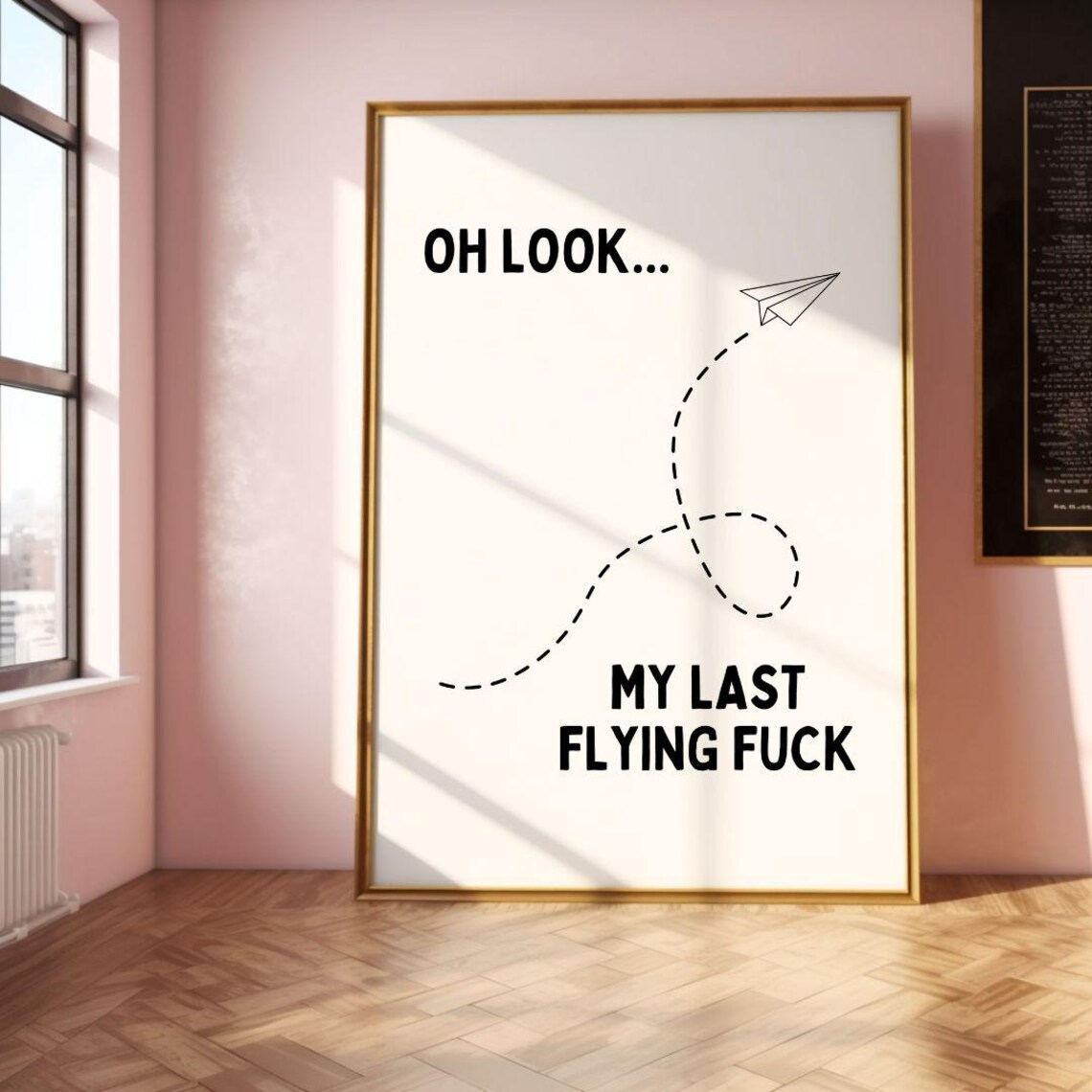 Oh Look My Last Flying Fuck Explicit Wall Art Print - Image 2
