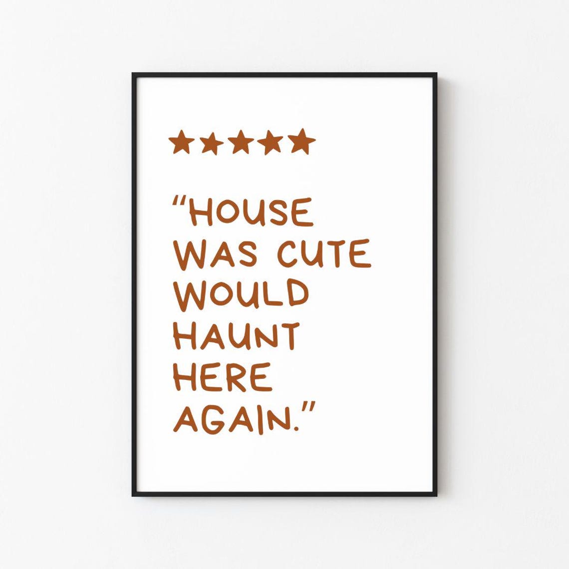 House Was Cute Would Haunt Here Again Orange Halloween Review Poster - Image 3