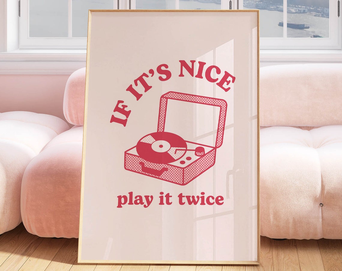 If It's Nice Play It Twice Retro Pink Record Player Quote Print