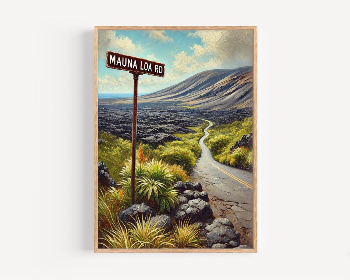 Mauna Loa Rd Hawaii Volcanic Lava Fields Scenic Road Trip Poster
