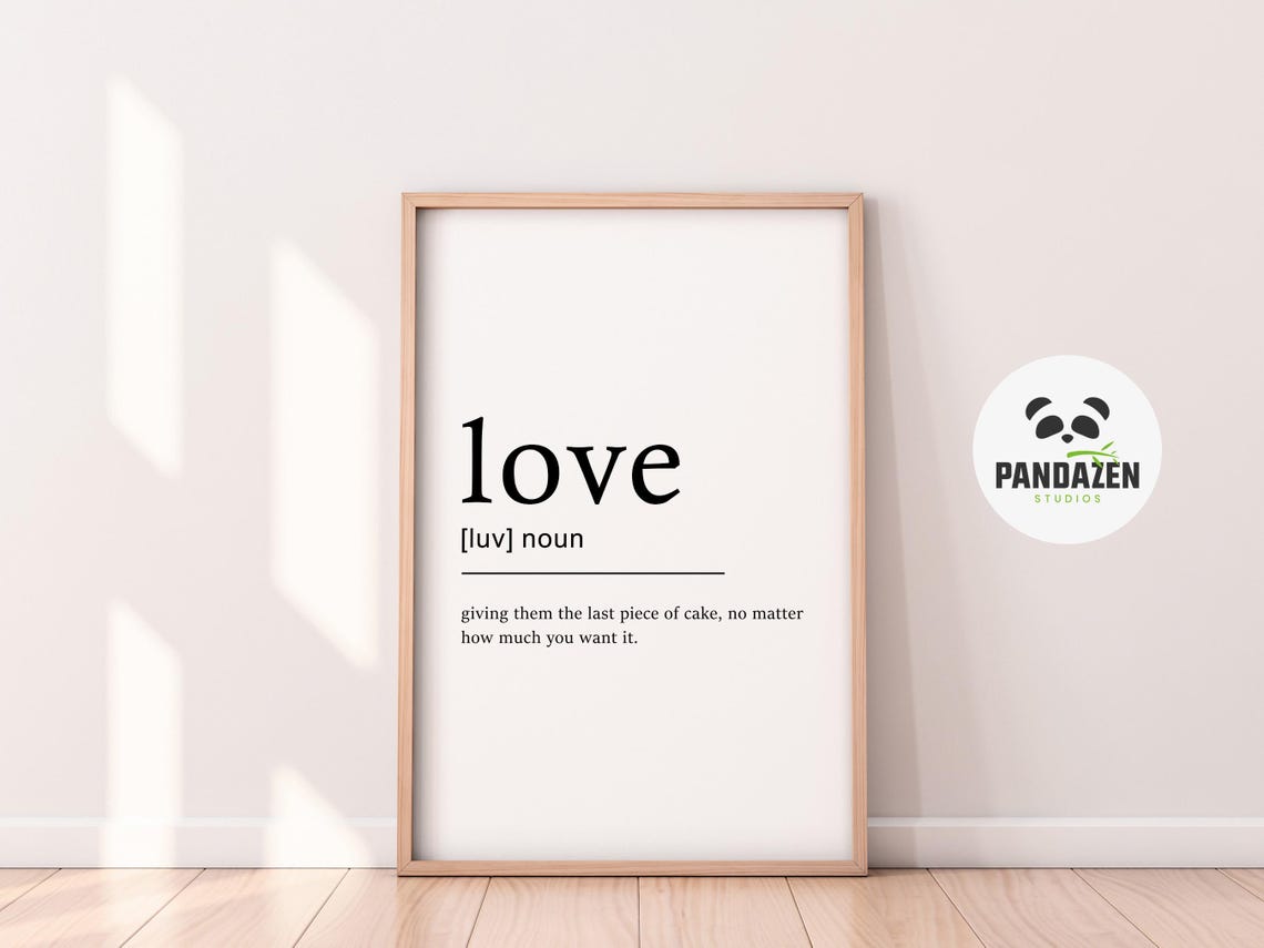 Love Definition Last Piece Of Cake Funny Typography Gift Poster - Image 4