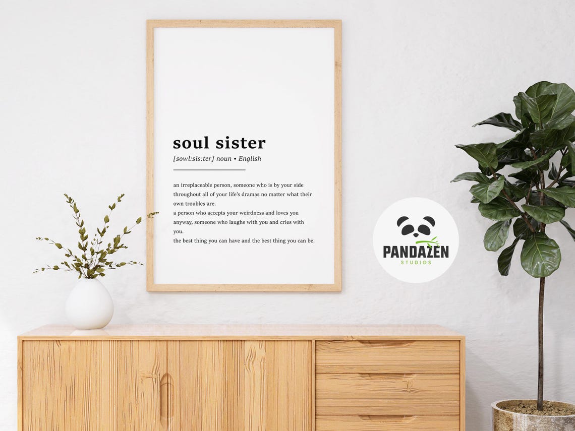 Soul Sister Definition Irreplaceable Person Friendship Art Poster - Image 6