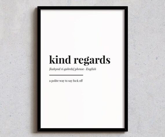 Kind Regards Definition Print Funny Office Wall Decor