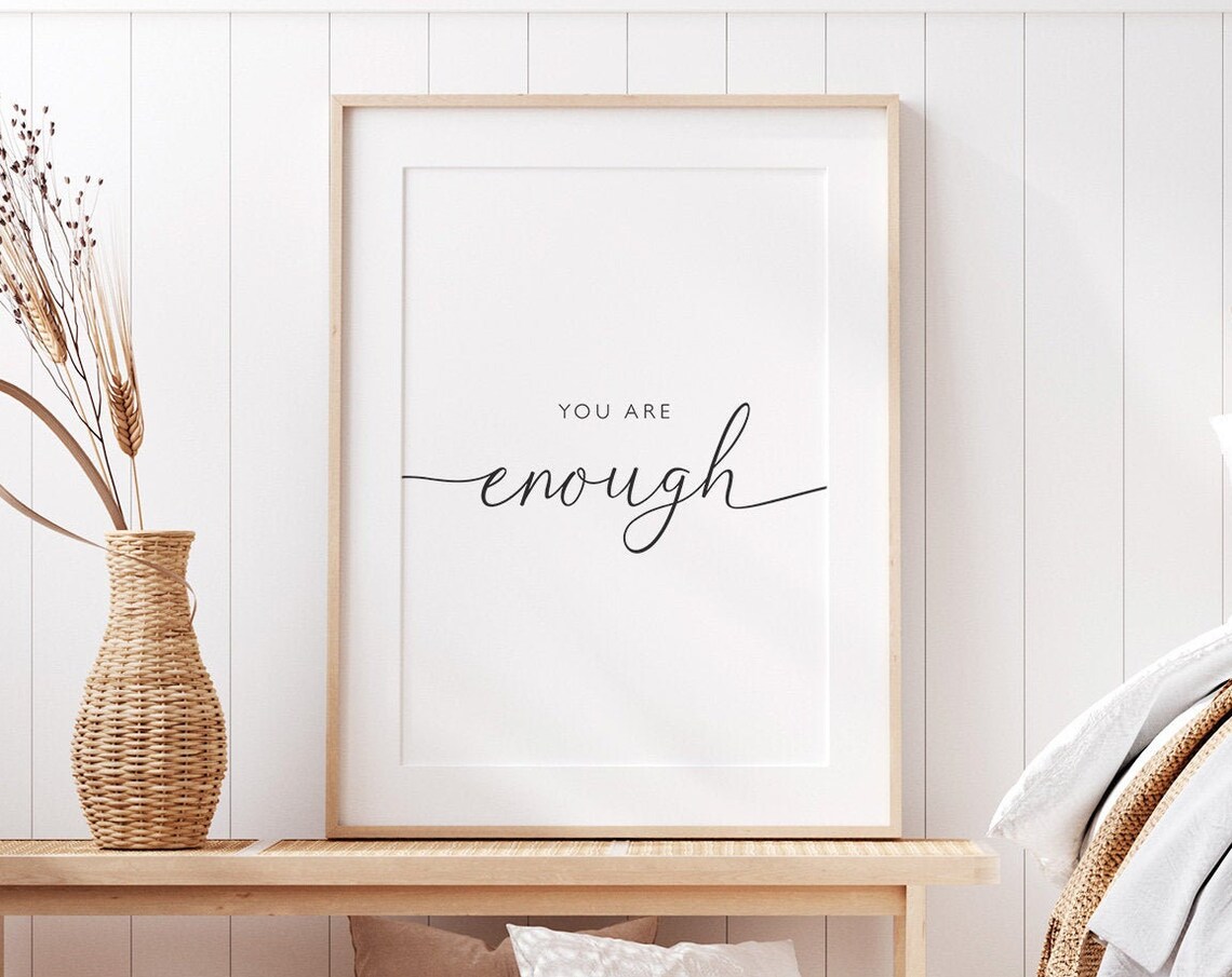 You Are Enough Quote Art Print, Modern Calligraphy