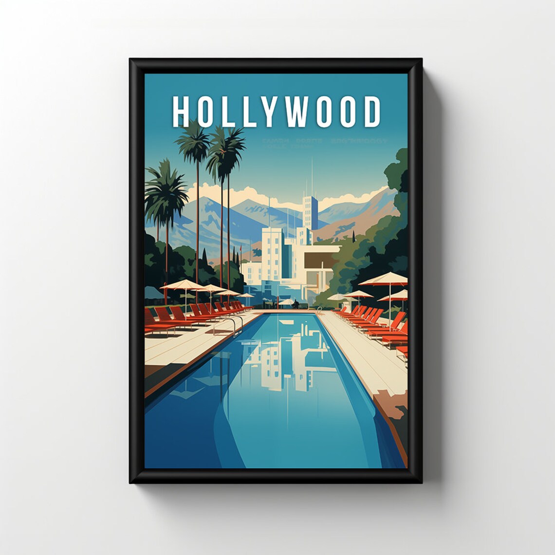 Hollywood California Poolside Palms Hotel Retro Travel Poster