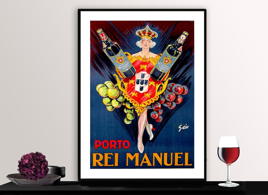 Porto Rei Manuel Portuguese Vintage Port Wine Advertising Poster