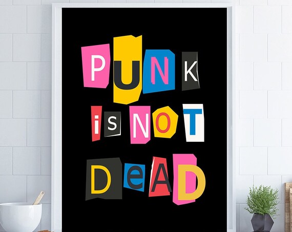 Punk Is Not Dead Ransom Cut Letter Collage Black Rock Music Poster