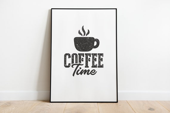 Coffee Time Kitchen Poster For Those Who Dont Wake Up So Quickly In Sizes A5 To A3