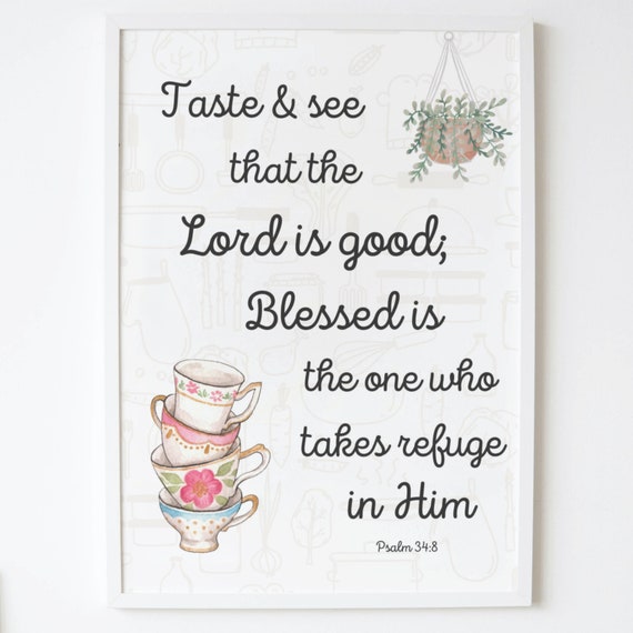 Psalm 348 Taste And See That The Lord Is Good Christian Bible Verse Scripture Wall Art Home Decor Kitchen Gift