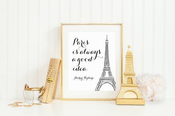 Paris Is Always A Good Idea Audrey Hepburn Art Print