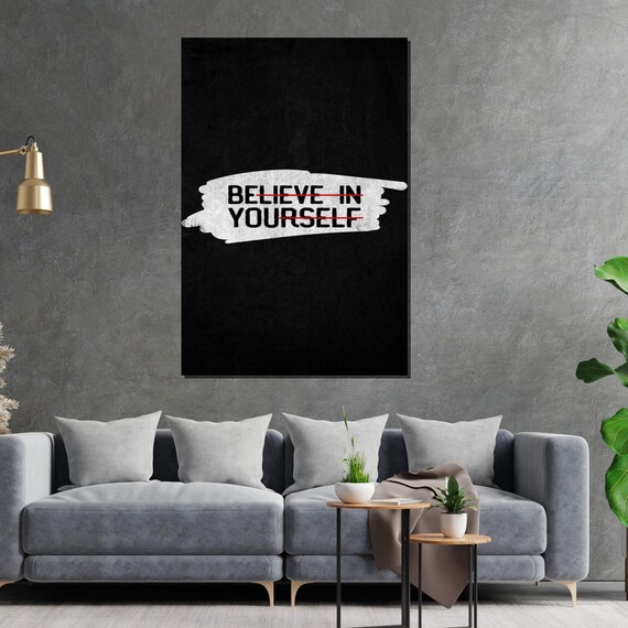 Believe In Yourself Brushstroke Quote On Black Minimalist Poster