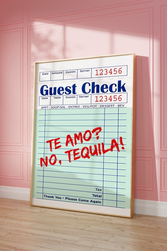 Tequila Funny Saying Print Guest Check Poster Trendy Wall Art Red Kitchen Bar Cart Art Decor Tequila Room Decor