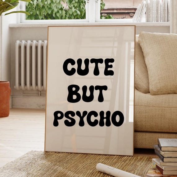 Cute But Psycho Trendy Wall Art Black Retro Poster Bathroom Apartment Decor College Dorm Print