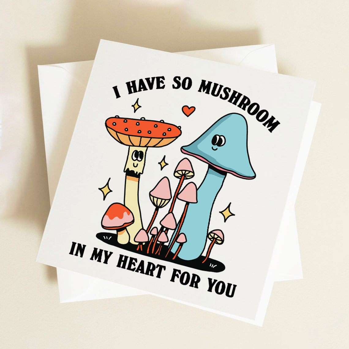 I Have So Mushroom In My Heart For You Cute Pun Couples Card Gift - Image 2