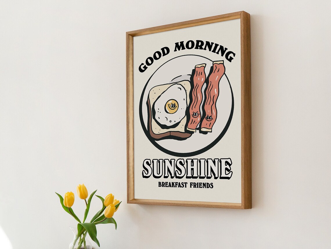 Good Morning Sunshine Breakfast Friends Eggs Bacon Toast Art Print - Image 2