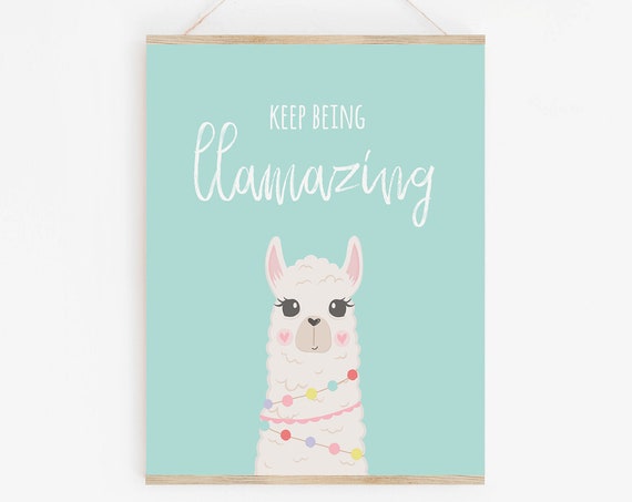 Keep Being Llamazing Llama Nursery Art Print