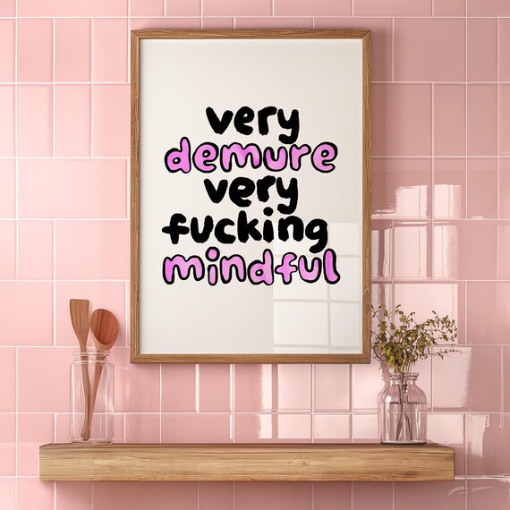 Very Demure Wall Art Funny Relatable Quote Poster Hallway Living Room Print Pink Trendy Illustrated Art Gift Unframed 5x7 A4 A3 A2