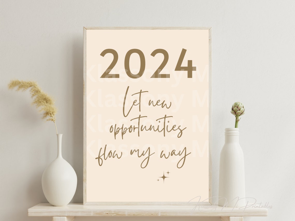 2024 Gold Script Let New Opportunities Flow My Way Quote Poster - Image 4