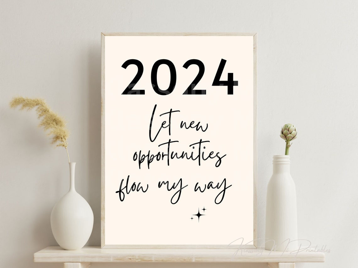2024 Let New Opportunities Flow My Way Bold Script Quote Poster - Image 4