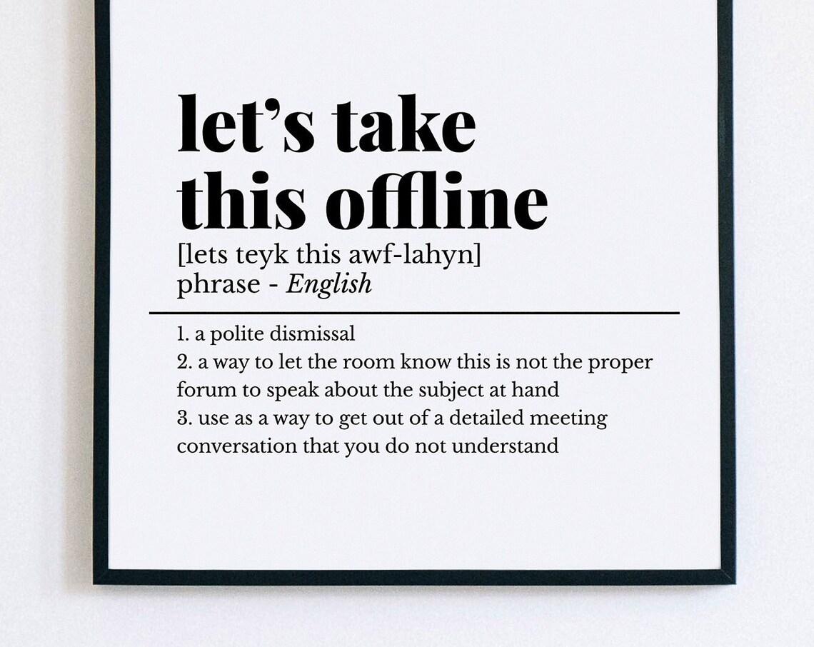Take This Offline Funny Office Definition Phrase Humor Poster