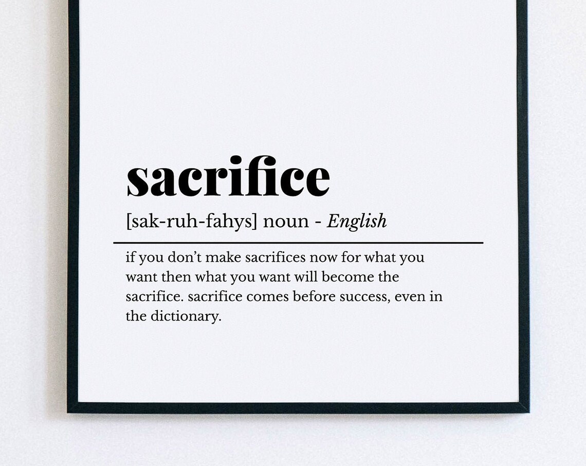 Sacrifice Definition Success Quote Entrepreneur Office Decor Print
