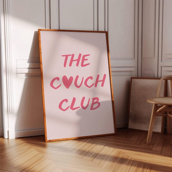 The Couch Club Print Pink Girly Quote Poster Digital Download